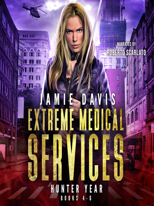 Title details for Extreme Medical Services Box Set Vol 4--6 by Jamie Davis - Wait list